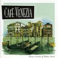 Various Artists - Cafe Venezia: Classic Sounds Of Italian Music [Import]