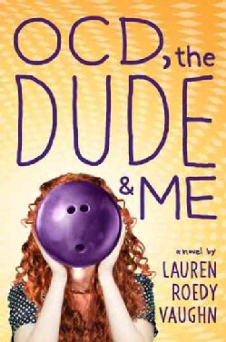 OCD, the Dude, and Me (Hardcover)