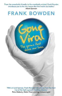 Gone Viral: The Germs That Share Our Lives (Paperback)
