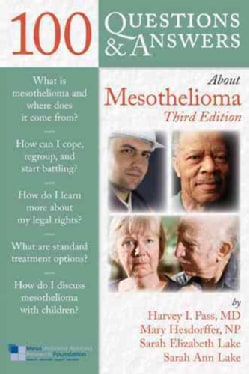 100 Questions &amp; Answers About Mesothelioma (Paperback)