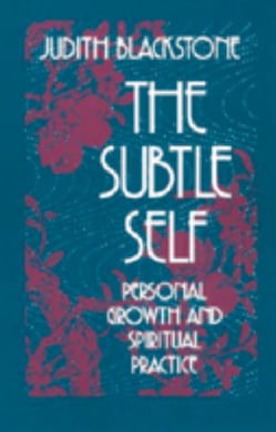 The Subtle Self: Personal Growth and Spiritual Practice (Paperback)