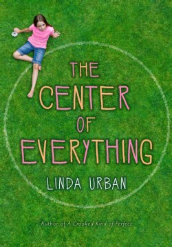 The Center of Everything (Hardcover)