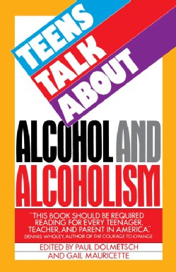 Teens Talk About Alcohol and Alcoholism (Paperback)