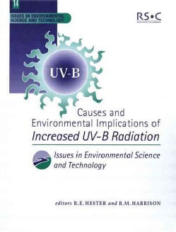 Causes and Environmental Implications of Increased Uv-B Radiation (Paperback)