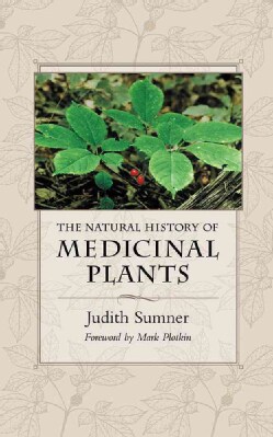 Natural History of Medicinal Plants (Paperback)