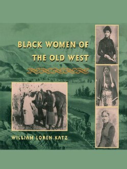 Black Women of the Old West (Paperback)
