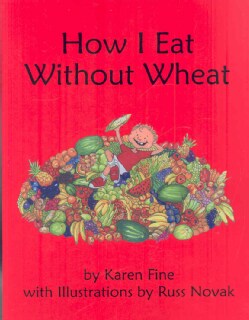 How I Eat Without Wheat (Paperback)
