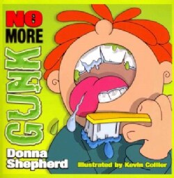 No More Gunk! &amp; Ouch! Sunburn (Paperback)