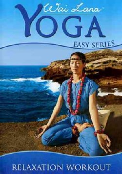 Wai Lana Yoga: Easy Relaxation Workout (DVD)