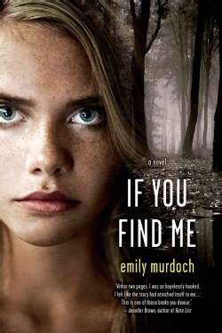 If You Find Me (Paperback)