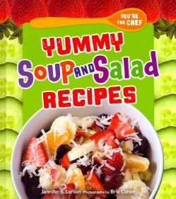 Yummy Soup and Salad Recipes (Hardcover)