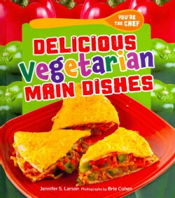 Delicious Vegetarian Main Dishes (Hardcover)