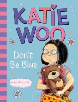 Katie Woo, Don't Be Blue (Paperback)