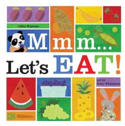 Mmm... Let's Eat! (Hardcover)