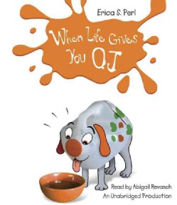 When Life Gives You O.J. (CD-Audio)