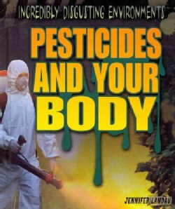 Pesticides and Your Body (Hardcover)