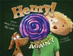 Henry! Youre Hungry Again? (Hardcover)