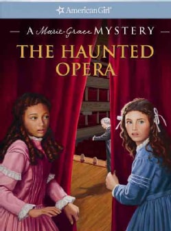 The Haunted Opera: A Marie-grace Mystery (Paperback)
