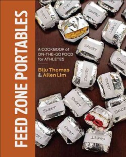 Feed Zone Portables: A Cookbook of On-the-Go Food for Athletes (Hardcover)