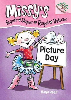 Missy's Super Duper Royal Deluxe Picture Day (Hardcover)