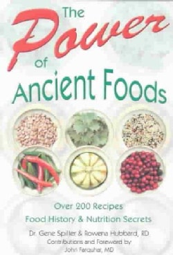 The Power of Ancient Foods (Paperback)