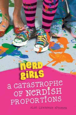 Nerd Girls: A Catastrophe of Nerdish Proportions (Paperback)