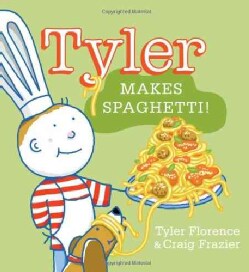 Tyler Makes Spaghetti! (Hardcover)