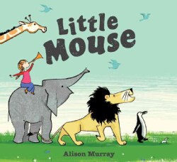 Little Mouse (Hardcover)