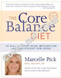 The Core Balance Diet: 28 Days to Boost Your Metabolism and Lose Weight for Good (Paperback)
