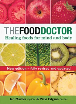 The Food Doctor: Healing Foods for Mind and Body (Paperback)