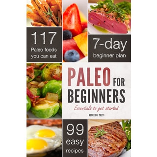 Click to Enlarge for Paleo for Beginners: Essentials to get started (Paperback) Paleo for Beginners: Essentials to get started (Paperback)-Image