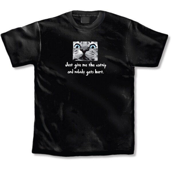 Give Me The Catnip T-Shirt