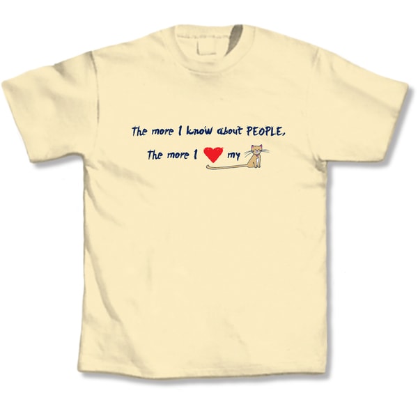 The More I Know About People T-Shirt