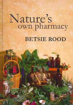 Nature's own pharmacy (Hardcover)