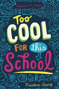 Too Cool for This School (Hardcover)