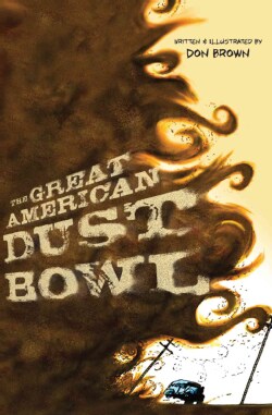 The Great American Dust Bowl (Hardcover)