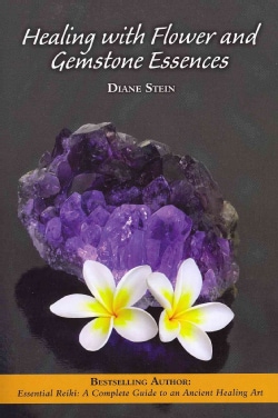 Healing With Flower and Gemstone Essences (Paperback)