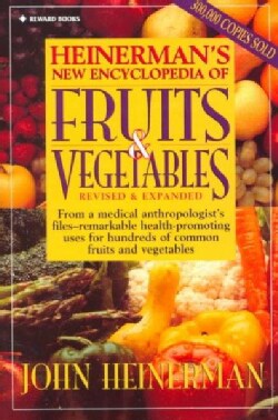 Heinerman's New Encyclopedia of Fruits and Vegetables (Paperback)