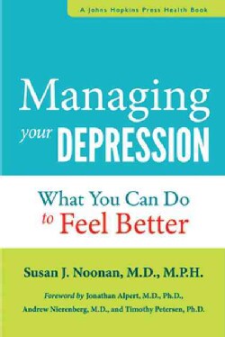 Managing Your Depression: What You Can Do to Feel Better (Hardcover)