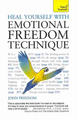 Teach Yourself Heal Yourself With Emotional Freedom Technique (Paperback)