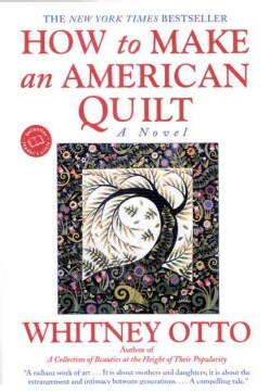 How to Make an American Quilt (Paperback)