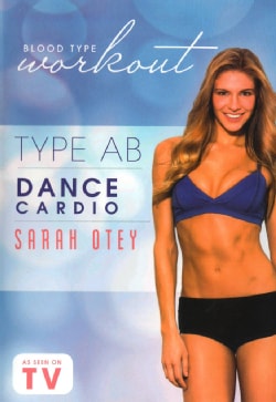 Blood Type Workout: Type AB: Dance Cardio with Sarah Otey (DVD)