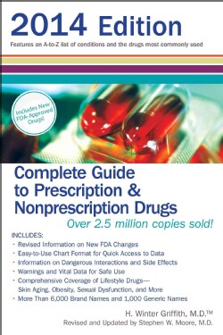 Complete Guide to Prescription &amp; Nonprescription Drugs 2014 (Paperback)