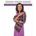 Creative Publishing International-Crochet Fashion Scarves