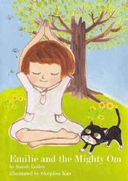 Emily and the Mighty Om (Hardcover)