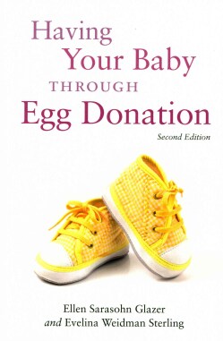 Having Your Baby Through Egg Donation (Paperback)