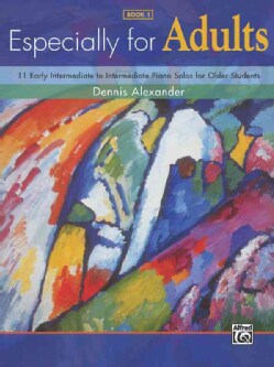 Especially for Adults: 11 Early Intermediate to Intermediate Piano Solos for Older Students (Paperback)