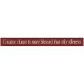 'Creative Clutter Is More Blessed' Wood Shelf Sitter