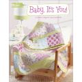 Leisure Arts Baby, It's You! 10 Quilts and Bags