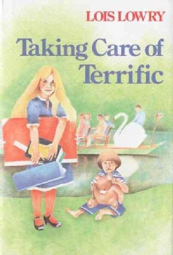 Taking Care of Terrific (Hardcover)